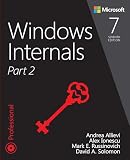 Windows Internals Part 2 7th Edition Developer Reference