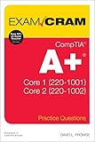 Comptia A Practice Questions Exam Cram Core 1 2201001 And Core 2 2201002