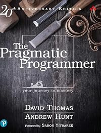 The Pragmatic Programmer: 20th Anniversary Edition