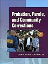 Probation, Parole, and Community Corrections