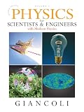 Physics For Scientists Engineers Vol 1 Chs 120 With Mastering Physics 4th Edition