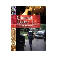 Criminal Justice: A Brief Introduction