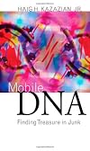 Mobile DNA: Finding Treasure in Junk