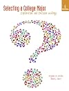 Selecting a College Major: Exploration and Decision Making