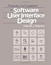 Principles and Guidelines in Software User Interface Design