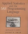 Applied Statistics and the SAS Programming Language