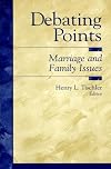 Debating Points: Marriage and Family Issues