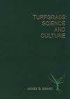 Turfgrass: science and culture