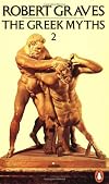 The Greek Myths: Volume 2