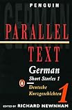 Parallel Text German Short Stories Deutsche Kurzgeschichten
