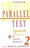 Spanish Short Stories 2 / Cuentos Hispanicos 2