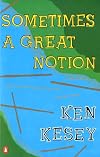 Sometimes a Great Notion