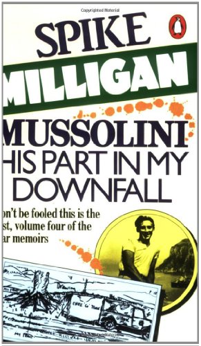 Mussolini: His Part in My Downfall book cover