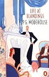 Life at Blandings (Something Fresh / Summer Lightning / Heavy Weather)