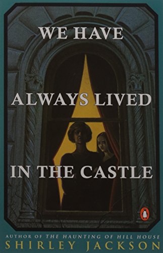 We Have Always Lived in the Castle book cover