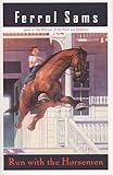 Run with the Horsemen