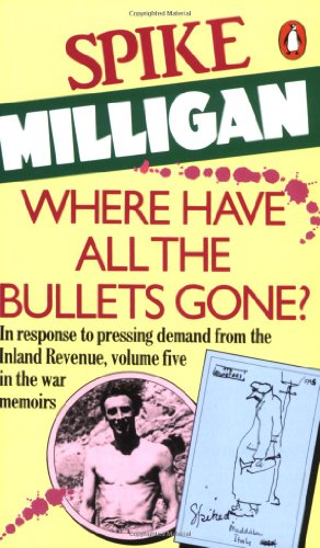 Where Have All the Bullets Gone? book cover