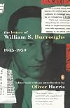 The Letters of William S. Burroughs: Volume I: 1945-1959