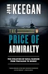 The Price of Admiralty: The Evolution of Naval Warfare