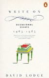 Write on: Occasional Essays, 1965-85