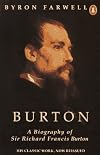 Burton: a biography of Sir Richard Francis Burton
