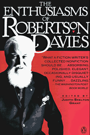 The Enthusiasms of Robertson Davies cover