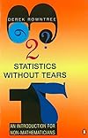 Statistics Without Tears: A Primer for Non-Mathematicians (Allyn & Bacon Classics Edition)