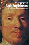Gods Englishman Oliver Cromwell And The English Revolution