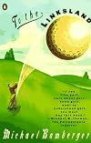 To the Linksland: A Golfing Adventure