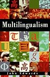 Multilingualism (Penguin Language & Linguistics)