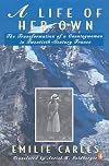 A Life of Her Own: The Transformation of a Countrywoman in Twentieth-Century France