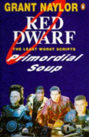Primordial Soup: The Least Worst Scripts book cover