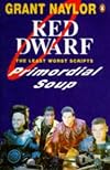 Red Dwarf: Primordial Soup