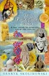 The Participatory Mind: A New Theory of Knowledge and of the Universe (Arkana)