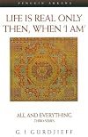 Life is Real Only Then, When "I Am"