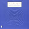 The Way of the Labyrinth: A Powerful Meditation for Everyday Life (Compass)