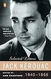 Jack Kerouac Selected Letters Vol 1 19401956