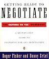 Getting Ready to Negotiate: The Getting to Yes Workbook