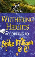 Wuthering Heights According To Spike Milligan book cover