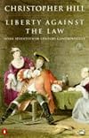 Liberty against the Law: Some Seventeenth-Century Controversies