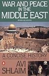 War and Peace in the Middle East: A Concise History, Revised and Updated