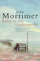 Felix In The Underworld book cover