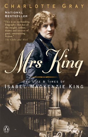 Mrs. King: The Life & Times of Isabel Mackenzie King book cover