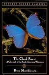 The Cloud Forest: A Chronicle of the South American Wilderness