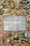 Metals In The Service Of Man