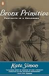 Bronx Primitive: Portraits in a Childhood