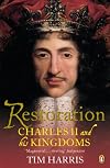 Restoration: Charles II and His Kingdoms, 1660-1685