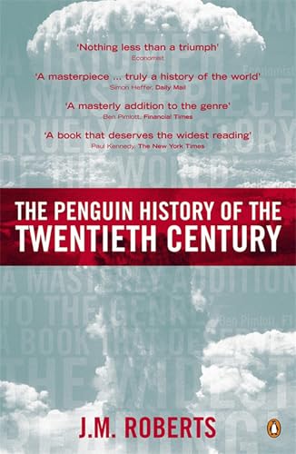 The Penguin History of the Twentieth Century (By: J.M. Roberts) cover