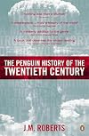 Twentieth Century: The History of the World, 1901 to 2000