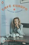 Café Europa: Life After Communism